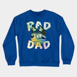 Rad DAD Glitch Crewneck Sweatshirt